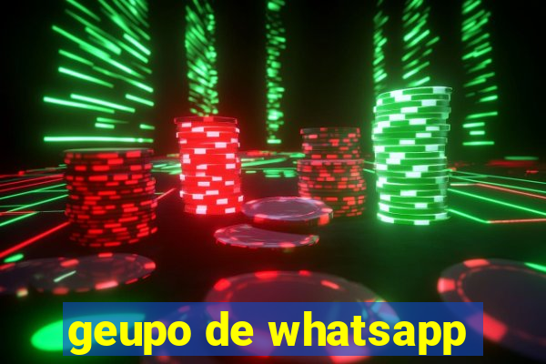 geupo de whatsapp